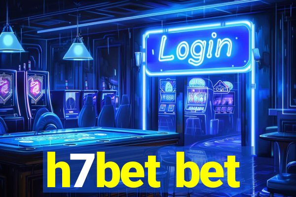 h7bet bet
